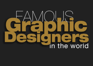 famous graphic designers in the world by gokhan danacioglu