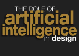 the role of artificial intelligence (ai) in design by gokhan danacioglu